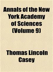 Annals of the New York Academy of Sciences (Volume 9),1154320162,9781154320169