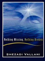Nothing Missing, Nothing Broken,1592680852,9781592680856