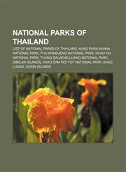 National parks of Thailand List of national parks of Thailand, Khao Phra Wihan National Park, Phu Kradueng National Park,1155233891,9781155233895