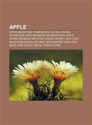 Apple Apple Macintosh, PowerBook 100, IOS, IPhone, HyperCard, IPod, MacBook, MacBook Pro, Apple Store, MacBook Air, IPod classic, IWork,123277202X,9781232772026