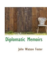 Diplomatic Memoirs,111545238X,9781115452380