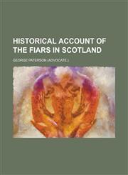 Historical account of the fiars in Scotland,1236739736,9781236739735