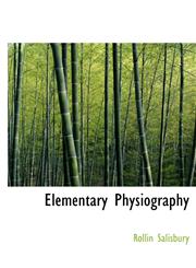 Elementary Physiography,1117559335,9781117559339
