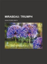Mirabeau (Volume 2);  Triumph,1151028657,9781151028655