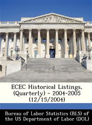 ECEC Historical Listings, (Quarterly) - 2004-2005 (12/15/2004),124939001X,9781249390015
