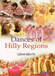 Dances of Hilly Regions,8178848279,9788178848273