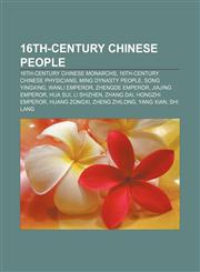 16th-century Chinese people 16th-century Chinese monarchs, 16th-century Chinese physicians, Ming Dynasty people, Song Yingxing, Wanli Emperor,1158157029,9781158157020