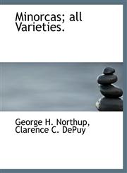 Minorcas; all Varieties.,1140608320,9781140608325