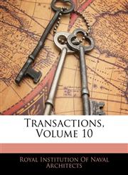 Transactions, Volume 10,1145108873,9781145108875