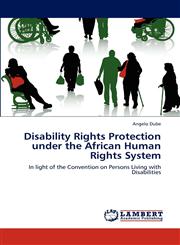 Disability Rights Protection under the African Human Rights System,3847371363,9783847371366