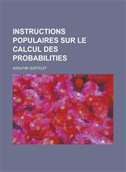Instructions Populaires Sur Le Calcul Des Probabilities,1153432838,9781153432832
