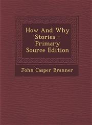 How And Why Stories - Primary Source Edition,1294049291,9781294049296