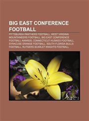 Big East Conference football Pittsburgh Panthers football, West Virginia Mountaineers football, Big East Conference football awards,1156989884,9781156989883