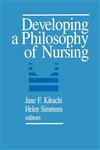 Developing a Philosophy of Nursing,0803954239,9780803954236
