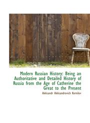 Modern Russian History Being an Authoritative and Detailed History of Russia from the Age of Cather,1103835815,9781103835812