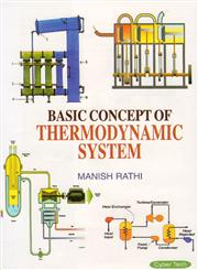Basic Concept of Thermodynamic System 1st Edition,8178849569,9788178849560