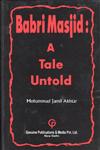 Babri Masjid A Tale Untold 1st Edition,8185220484,9788185220482
