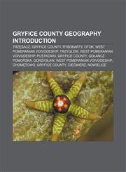 Gryfice County geography Introduction Trzęsacz, Gryfice County, Rybokarty, Otok, West Pomeranian Voivodeship, Trzygłów,1155930177,9781155930176