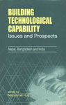 Building Technological Capability Issues and Prospects : Nepal, Bangladesh and India 1st Published,9840516337,9789840516339