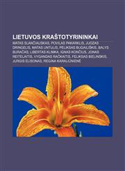 Lietuvos kraštotyrininkai Matas Slančiauskas, Povilas Pakarklis, Juozas Dringelis, Matas Untulis, Peliksas Bugailiškis, Balys Buračas,1232980692,9781232980698