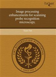 Image processing enhancements for scanning probe recognition microscopy.,1243713933,9781243713933