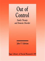 Out of Control Family Therapy and Domestic Disorder,0803946333,9780803946330