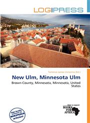 New Ulm, Minnesota Ulm,6200573727,9786200573728