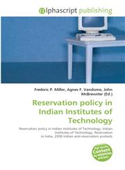 Reservation Policy in Indian Institutes of Technology,6130012314,9786130012311