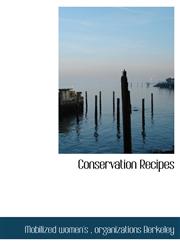 Conservation Recipes,1140319639,9781140319634