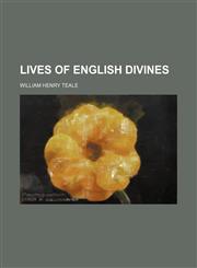 Lives of English Divines,1150679883,9781150679889