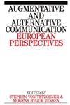 Augumentative and Alternative Communication European Perspectives,1897635591,9781897635599