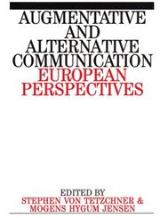 Augumentative and Alternative Communication European Perspectives,1897635591,9781897635599