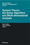 System Theory, the Schur Algorithm and Multidimensional Analysis 1st Edition,3764381361,9783764381363