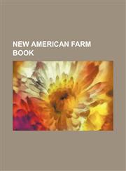 New American Farm Book,123650867X,9781236508676