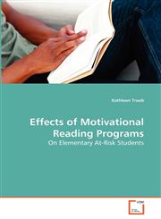 Effects of Motivational Reading Programs,3639274210,9783639274219