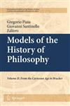 Models of the History of Philosophy Volume II: From Cartesian Age to Brucker,9400734522,9789400734524