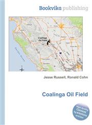 Coalinga Oil Field,5512286390,9785512286395