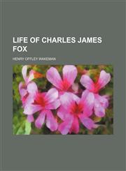 Life of Charles James Fox,1151252824,9781151252821
