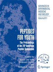 Peptides for Youth The Proceedings of the 20th American Peptide Symposium,0387736565,9780387736563