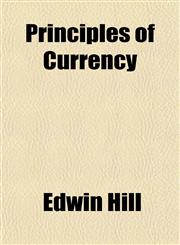 Principles of Currency,1151798770,9781151798770