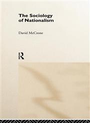 The Sociology of Nationalism,0415114594,9780415114592