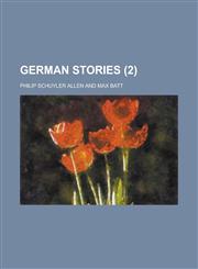 German Stories Volume 2,123442293X,9781234422936