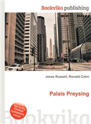 Palais Preysing,551225071X,9785512250716