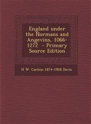 England Under the Normans and Angevins, 1066-1272,1289819629,9781289819620