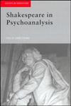 Shakespeare in Psychoanalysis (Accents on Shakespeare),0415207223,9780415207225