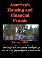 America's Housing and Financial Frauds,0932438547,9780932438546
