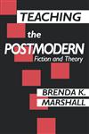 Teaching the Postmodern,0415904552,9780415904551