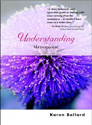 Understanding Menopause,047084471X,9780470844717