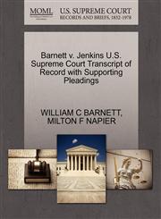 Barnett v. Jenkins U.S. Supreme Court Transcript of Record with Supporting Pleadings,1270364790,9781270364795