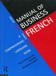 Manual of Business French,041512901X,9780415129015